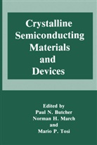 Paul N. Butcher, Norma H March, Norman H March, Norman H. March, Mario P Tosi, Mario P. Tosi - Crystalline Semiconducting Materials and Devices