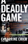 Catherine Crier, Catherine/ Thompson Crier, Crier Catherine - A Deadly Game