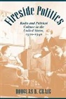 Douglas B. Craig, Douglas B. (Emeritus Faculty Craig, Douglas B. (Senior Lecturer Craig - Fireside Politics