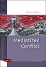 Cottle, Simon Cottle - Mediatized Conflict