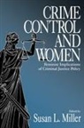 Susan L. Miller, Susan L Miller, Susan L. Miller, Miller Susan L. - Crime Control and Women