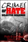 Phyllis B. Gerstenfeld, Phyllis B. Grant Gerstenfeld, Diana R. Grant, Phyllis B. Gerstenfeld, Diana R. Grant - Crimes of Hate