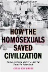 C. E. Crimmins, Cathy Crimmins, Cathy (Cathy Crimmins) Crimmins, Cathy E. Crimmins, Crimmins Cathy - How the Homosexuals Saved Civilization