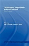 Yaw Debrah, Yaw A. Debrah, Yaw A. Smith Debrah, Debrah Yaw A., Ian G. Smith, Smith Ian G. - Globalization, Employment and the Workplace