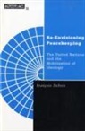 Francois Debrix, Frandcois Debrix - Re-Envisioning Peacekeeping