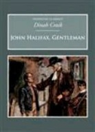 Dinah Craik, Dinah Maria Mulock Craik, Dinah Mulock Craik - John Halifax, Gentleman