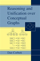 Dan Corbett - Reasoning and Unification over Conceptual Graphs