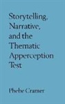 Phebe Cramer, Phebe (Williams College Cramer - Storytelling, Narrative, and the Thematic Apperception Test