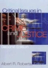 Albert R. Roberts, Albert R. Roberts - Critical Issues in Crime and Justice