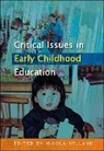 Nicola Yelland - Critical Issues in Early Childhood
