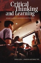 Joe L. (EDT)/ Weil Kincheloe, Joe Kincheloe, Joe L. Kincheloe, Kincheloe Joe L., Danny Weil, Danny K. Weil - Critical Thinking and Learning