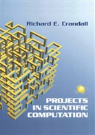 Richard E Crandall, Richard E. Crandall, Richard E. Crandell - Projects in Scientific Computation