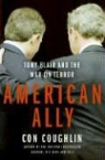 Con Coughlin - American Ally