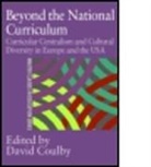 David Coulby, Professor David Coulby, Professor David Coulby Coulby, COULBY DAVID, Coulby Professo - Beyond the National Curriculum