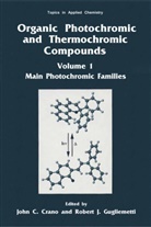 Joh C Crano, John C Crano, John C. Crano, Robert J. Guglielmetti, J Guglielmetti, J Guglielmetti - Organic Photochromic and Thermochromic Compounds