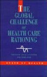 Coulter, Angela Coulter, Angela Coulter, Chris Ham - Global Challenge Health Care Rationing