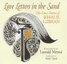 Kahlil Gibran, Khalil Gibran, Lassaad Metoui - Love Letters in the Sand