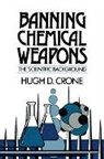 Hugh D. Crone, Crone Hugh D. - Banning Chemical Weapons