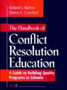 Bodine, Richard J Bodine, Richard J. Bodine, Richard J. Crawford Bodine, Rj Bodine, Crawford... - Handbook of Conflict Resolution Education