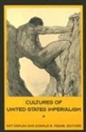 KAPLAN, Amy Kaplan, Amy Kaplan, Donald E Pease, Donald E. Pease - Cultures of United States Imperialism