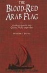 Charles E. Davies, Dr Charles E. Davies, Dr. Charles E. Davies, DAVIES CHARLES E - Blood-Red Arab Flag