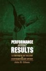 John H Gibson, John H. Gibson - Performance Versus Results