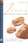 Bill Donahue, Bill/ Kent Donahue, Keri Wyatt Kent - Jesus Sacred Friend