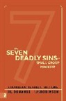 Bill Donahue, Russ Robinson, Russ G. Robinson - The Seven Deadly Sins of Small Group Ministry