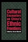 Stevan Harrell, Stevan Harrell - Cultural Encounters on China's Ethnic Frontiers