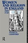 Patricia Crawford, Patricia M. Crawford - Women and Religion in England