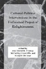 Axel Mccarthy Honneth, Axel Honneth, Thomas McCarthy, Claus Offe, Albrecht Wellmer - Cultural Political Interventions in the Unfinished Project of
