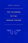 John Crosby, John F. Crosby - Selfhood of the Human Person