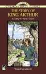 Children's Dover Thrift, Tom Crawford, John Green, John Green - The Story of King Arthur