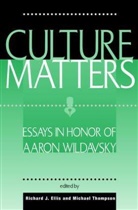 Richard J Ellis, Richard J. Ellis, Richard J. Thompson Ellis, M. Thompson, Michael Thompson, Thompson Michael... - Culture Matters