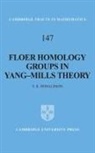 S. K. Donaldson, D. K. Kotschick, Bela Bollobas - Floer Homology Groups in Yang-Mills Theory
