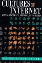Rob Shields, Robert M Shields, Robert M M Shields, Robert M. Shields, Rob Shields, Robert M Shields... - Cultures of the Internet