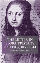 M. Cross, Maire Cross, Maire Fedelma Cross, Máire Fedelma Cross - Letter in Flora Tristan''s Politics 1835-1844