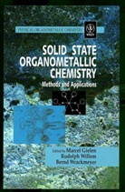 Gielen, M. Gielen, Marcel Gielen, Marcel (Free University of Brussels Gielen, Marcel Etc. Willem Gielen, Marcel Willem Gielen... - Solid State Organometallic Chemistry