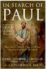 John Dominic Crossan, John Dominic/ Reed Crossan, Crossan John Dominic, Jonathan L Reed, Jonathan L. Reed - In Search of Paul