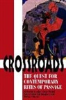 Nancy Geyer Christopher, Louise C. Mahdi, Louise Carus Mahdi, Michael Meade - Crossroads