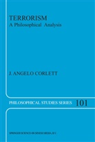 J Angelo Corlett, J. A. Corlett, J. Angelo Corlett - Terrorism