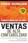 Todd Duncan, Todd M. Duncan, Grupo Nelson - Ventas de alta confiabilidad