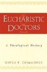 Owen Cummings, Owen F Cummings, Owen F. Cummings - Eucharistic Doctors