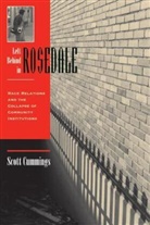 Scott Cummings, Cummings Scott - Left Behind in Rosedale