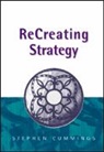 Stephen Cummings - Recreating Strategy