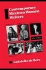 Gabriella De Beer - Contemporary Mexican Women Writers