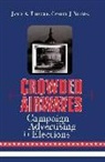James A. (EDT)/ Nelson Thurber, David A. Dulio, Candace J. Nelson, Candice J. Nelson, James A. Thurber - Crowded Airwaves