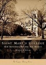 Kymberly A. Dunlap - Saint Mary's College: Her Memories Beyond the Avenue