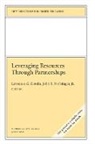 Dotolo, Lawrence G. Dotolo, Lawrence G. Noftsinger Dotolo, He, Jr. Noftsinger, Lawrence G. Dotolo... - Leveraging Resources Through Partnerships