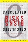 Gerd Gigerenzer - Calculated Risks